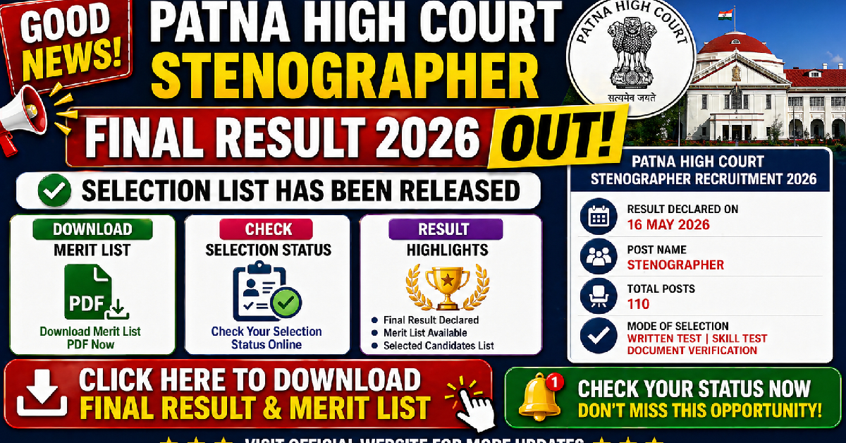 Patna High Court Stenographer Final Result 2026